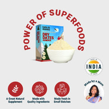 Load image into Gallery viewer, Dry Dates Powder | Sugar Substitute | Natural Sweetener - 200g - Tots and Moms - BeNative Ventures Pvt. Ltd

